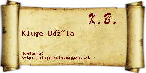 Kluge Béla névjegykártya